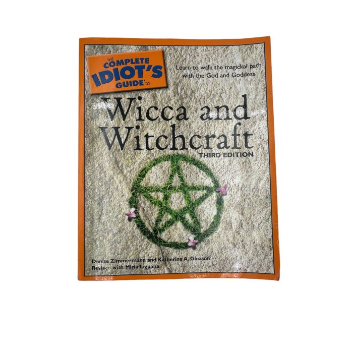 The Complete Idıot's Guide to Wicca and Witchcraft