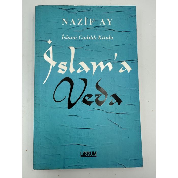 İslami Cadılık Kitabı İslam'a Veda- Nazif Ay